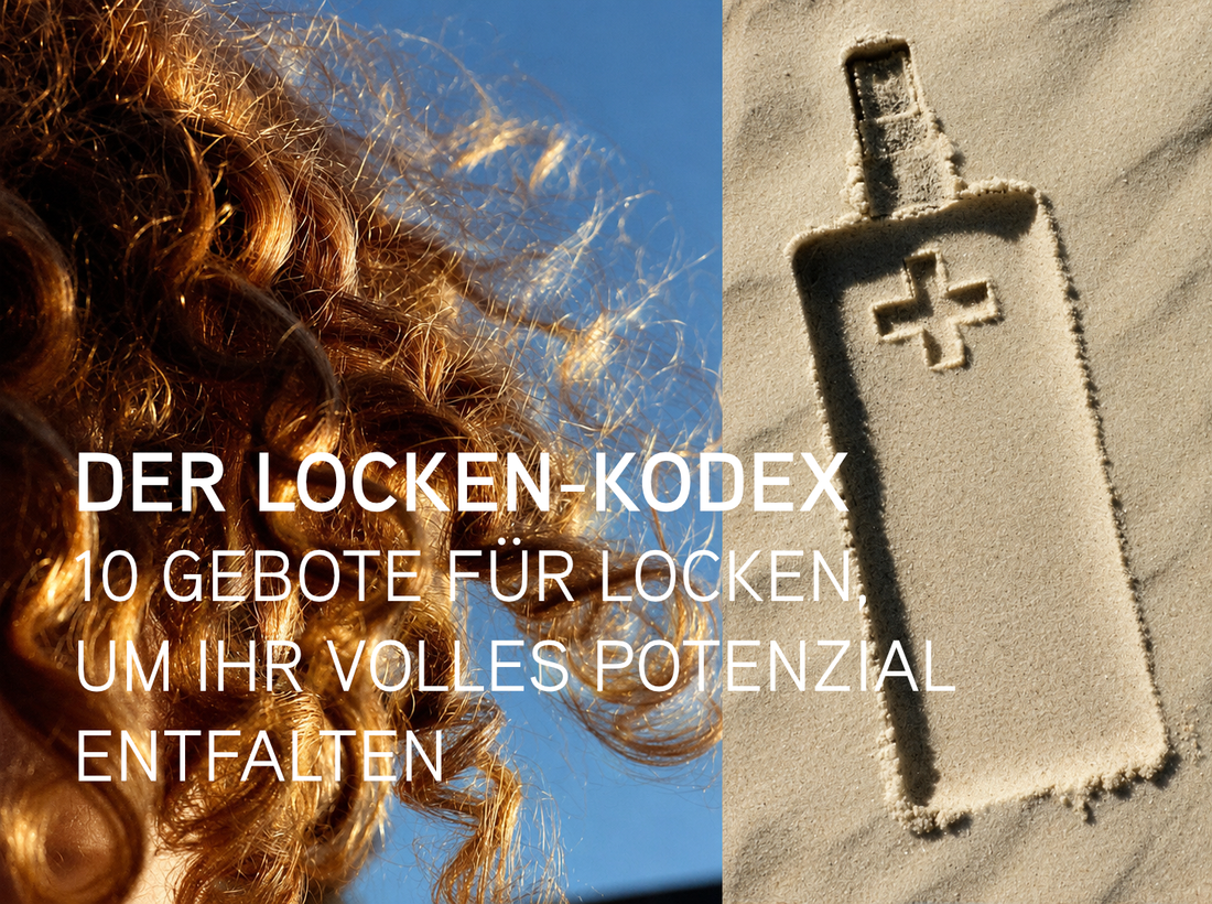 Der Locken-Kodex: 10 Gebote für Locken, um ihr volles Potenzial entfalten